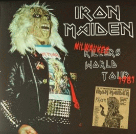 Iron Maiden (UK-1) : Killers World Tour - Milwaukee 1981